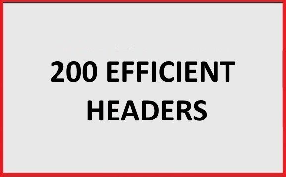 200 efficient headers